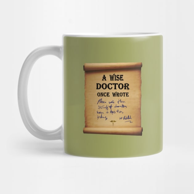 A Wise Doctor once wrote by KJKlassiks